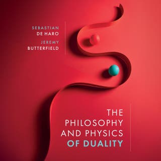 The Philosophy and Physics of Duality