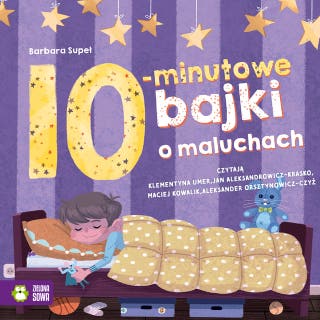 10-minutowe bajki o maluchach