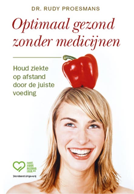Optimaal gezond zonder medicijnen: houd zieklte op afstand door de juiste voeding – omslag van het luisterboek van Rudy Proesmans
