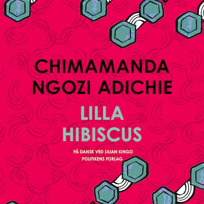 Lilla Hibiscus – omslag til lydbogen af Chimamanda Ngozi Adichie