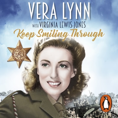 Keep Smiling Through – omslag til lydbogen af Dame Vera Lynn, Virginia Lewis-Jones