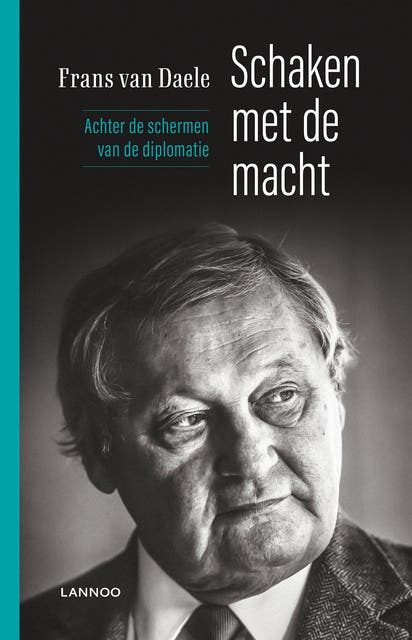 Schaken met de macht: Achter de schermen van de diplomatie – omslag van het luisterboek van Frans van Daele