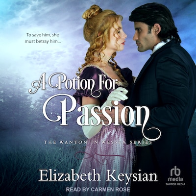 A Potion for Passion – omslag til lydbogen af Elizabeth Keysian