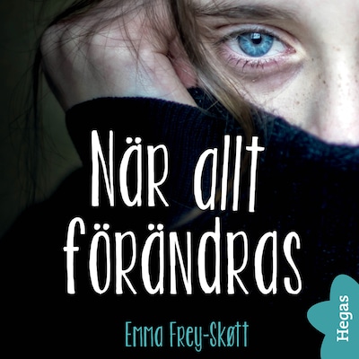 När allt förändras