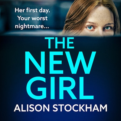 The New Girl (Unabridged) – omslag til lydbogen af Alison Stockham