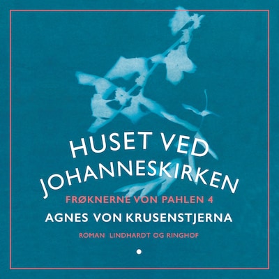 Huset ved Johanneskirken – omslag til lydbogen af Agnes von Krusenstjerna
