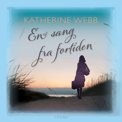 En sang fra fortiden – omslag til lydbogen af Katherine Webb