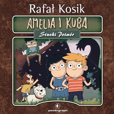 Amelia i Kuba. Stuoki Potwór – okładka audiobooka, autor Rafał Kosik