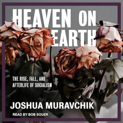 Heaven on Earth – omslag til lydbogen af Joshua Muravchik