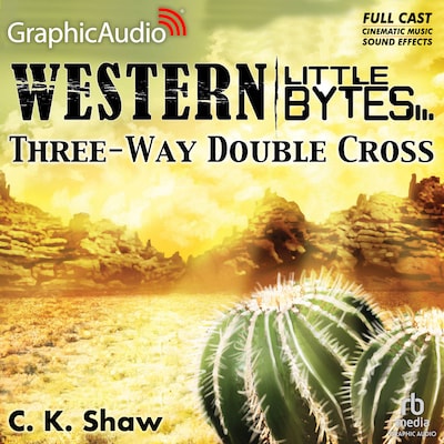 Three-Way Double Cross [Dramatized Adaptation] – omslag til lydbogen af C.K. Shaw