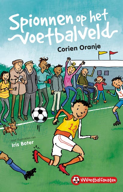Spionnen op het voetbalveld – omslag van het luisterboek van Corien Oranje