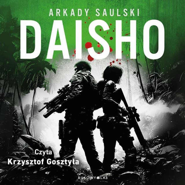 Daisho. Trylogia z Karolem Hotaro – okładka audiobooka, autor Arkady Saulski