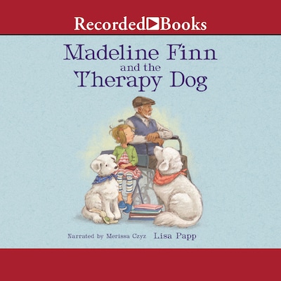 Madeline Finn and the Therapy Dog – omslag til lydbogen af Lisa Papp