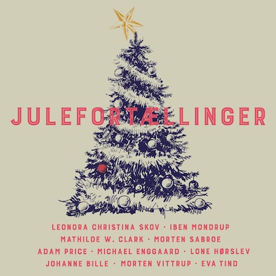 Julefortællinger – omslag til lydbogen af Iben Mondrup, Michael Enggaard, Leonora Christina Skov