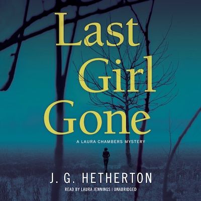 Last Girl Gone – omslag til lydbogen af J. G. Hetherton