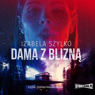 Dama z blizną – okładka audiobooka, autor Izabela Szylko