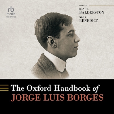 The Oxford Handbook of Jorge Luis Borges – omslag til lydbogen af Unknown Author