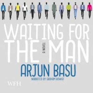 Waiting for the Man – okładka audiobooka, autor Arjun Basu