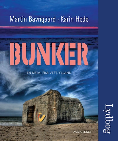 Bunker – omslag til lydbogen af Hede Bavngård