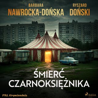 Śmierć czarnoksiężnika – okładka audiobooka, autor Barbara Nawrocka-Dońska, Ryszard Doński
