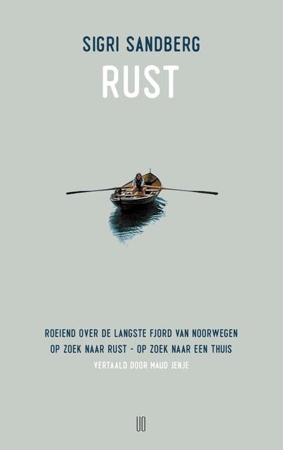 Rust: Roeiend over de langste fjord van Noorwegen – omslag van het luisterboek van Sigri Sandberg