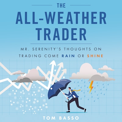 The All Weather Trader – omslag til lydbogen af Tom Basso