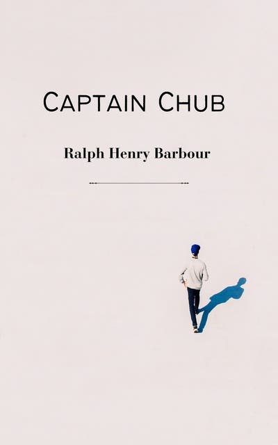 Captain Chub – omslag til lydbogen af Ralph Henry Barbour