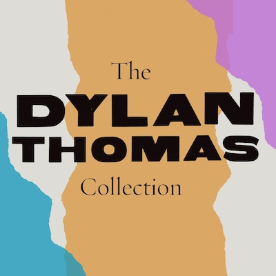 The Dylan Thomas Collection – omslag til lydbogen af Dylan Thomas, Prof. Daniel Williams - introduction