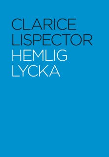 Hemlig lycka – omslag till ljudboken av Clarice Lispector