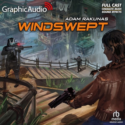 Windswept [Dramatized Adaptation] – omslag til lydbogen af Adam Rakunas