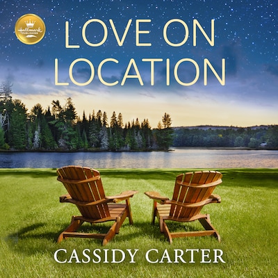 Love On Location – omslag til lydbogen af Cassidy Carter, Hallmark Publishing