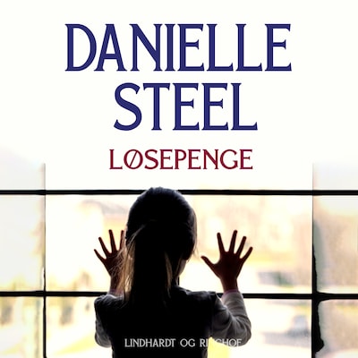 Løsepenge – omslag til lydbogen af Danielle Steel