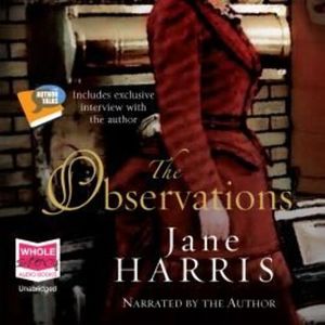 The Observations – okładka audiobooka, autor Jane Harris