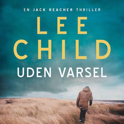 Uden varsel – omslag til lydbogen af Lee Child