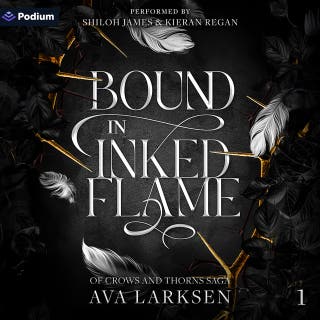 Bound in Inked Flame: Of Crows and Thorns Saga, Book 1 – omslag till ljudboken av Ava Larksen