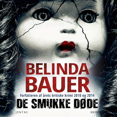 De smukke døde – omslag til lydbogen af Belinda Bauer