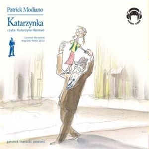 Katarzynka – okładka audiobooka, autor Patrick Modiano