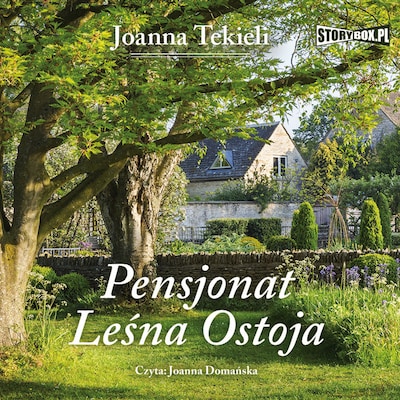 Pensjonat Leśna Ostoja – okładka audiobooka, autor Joanna Tekieli