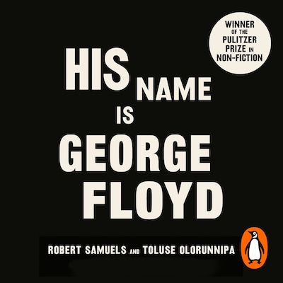 His Name Is George Floyd – omslag til lydbogen af Robert Samuels, Toluse Olorunnipa