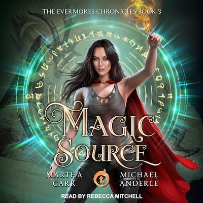 Magic Source – omslag til lydbogen af Martha Carr, Michael Anderle