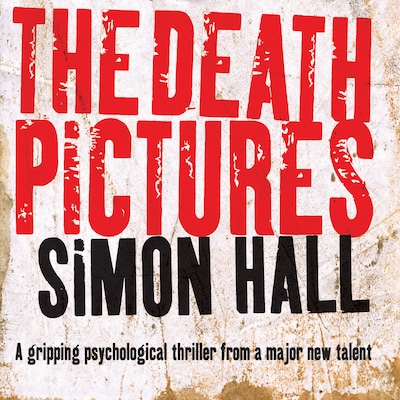 The Death Pictures – okładka audiobooka, autor Simon Hall