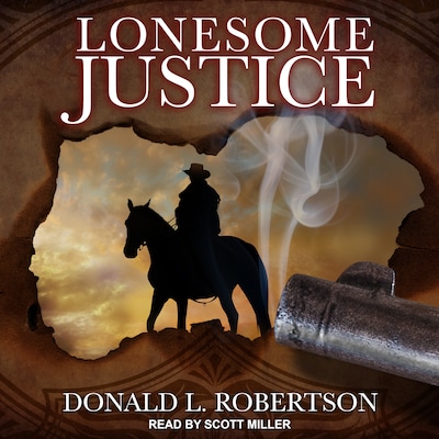 Lonesome Justice – omslag til lydbogen af Donald L. Robertson