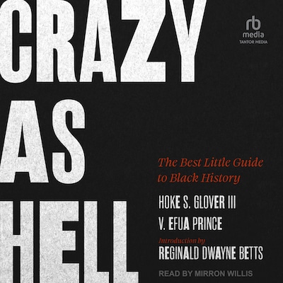 Crazy as Hell – omslag til lydbogen af Hoke S. Glover III, V. Efua Prince