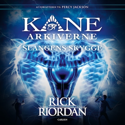 Kane Arkiverne 3 - Slangens skygge – omslag til lydbogen af Rick Riordan