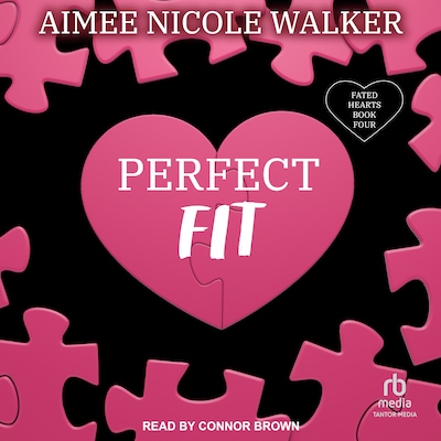 Perfect Fit – omslag til lydbogen af Aimee Nicole Walker