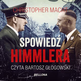 Spowiedź Himmlera – okładka audiobooka, autor Christopher Macht