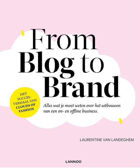 From blog to brand: Alles wat je moet weten over het uitbouwen van een on- en offline business – omslag van het luisterboek van Laurentine Van Landeghem
