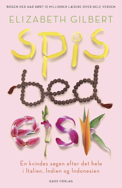 Spis, bed, elsk – omslag til lydbogen af Elizabeth Gilbert