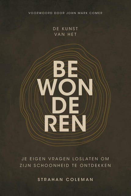 Bewonderen: Je eigen vragen loslaten om Zijn schoonheid te ontdekken – omslag van het luisterboek van Strahan Coleman