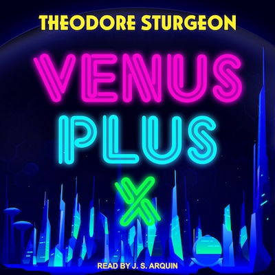Venus Plus X – omslag til lydbogen af Theodore Sturgeon